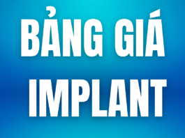 Bảng giá Cấy ghép Implant
